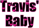 Travis' Baby