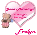 Good Morning- Teddy with coffee