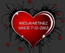 mrs martinez since 7-12-03