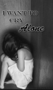Cry Alone