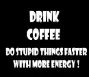 drink coffee