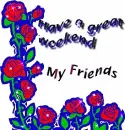 have a great weekend