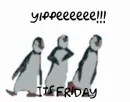 Yippeeeee It's Friday