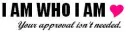 I know who I am