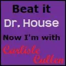 Carlisle Cullen and Dr. House