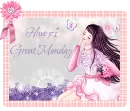 Have a great monday