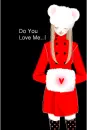 do u love me?