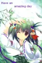 anime girl - have an amazing day