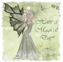 Have a Magical Day Hugs Christy fairy