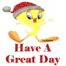 HAVE A GREAT DAY