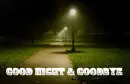 Good Night & Goodbyez