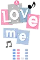 LOVE ME