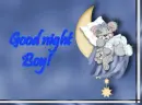 Good night boy!