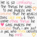 He Is So Confusing