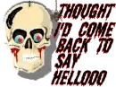 My skull says HELLO