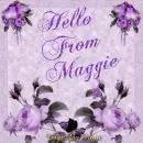 Hello From Maggie