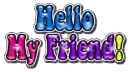 Hello My Friend