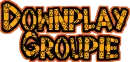 Downplay Groupie