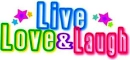 Live Laugh Love