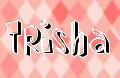 Trisha