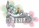 bugs hi friend