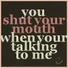 Shut Up