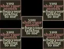 Shut Your Mouth