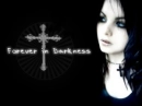 Forever in darkness