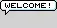 cute welcome