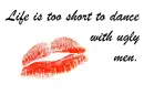 Life's Too Short