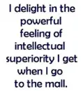 Superiority at the Mall