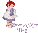 HAVE A GOOD DAY