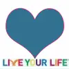 Live Your life