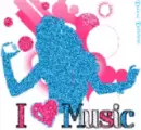 i love music