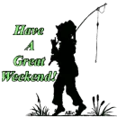 Have a great weekend
