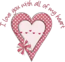 I LOVE YOU BY ALL MY HEART