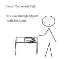 I wish you would