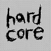 hard core