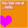Had me at hello
