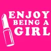 enjoy being a gurl