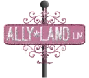 pink street sign ally*land LN
