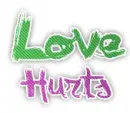 LOVE hurts