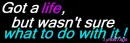 what to do-life