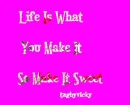Make it sweet