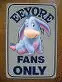 eeyore fans only