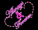 ALWAYS & FOREVER