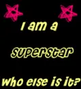 I am a superstar