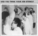 and you think your job stinks