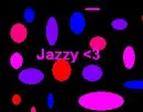 <3 jazzy
