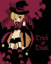 Trick or Treat?